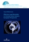 Effective Legal Remedies in Criminal Justice System. European Perspective - Book