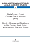 Identity, Violence and Resilience in 21st Century Black British and American Women's Fiction - Book