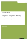Analyse und strategisches Marketing : Am Beispiel des Karlsruher Sport-Club - Book