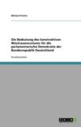 Die Bedeutung Des Konstruktiven Misstrauensvotums Fur Die Parlamentarische Demokratie Der Bundesrepublik Deutschland - Book