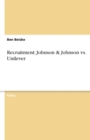 Recruitment : Johnson & Johnson vs. Unilever - Book