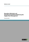 Besondere Merkmale Und Betriebswirtschaftliche Bedeutung Des Supply Chain Management - Book
