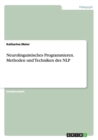 Neurolinguistisches Programmieren. Methoden Und Techniken Des Nlp - Book