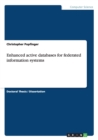 Enhanced active databases for federated information systems - Book