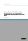 Verbraucherschutz im elektronischen Geschaftsverkehr nach Massgabe des europaischen Gemeinschaftsrechts (Stand 2007) - Book