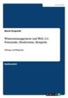 Wissensmanagement Und Web 2.0. Potenziale, Hindernisse, Beispiele - Book