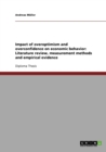 Impact of overoptimism and overconfidence on economic behavior : Literature review, measurement methods and empirical evidence - Book