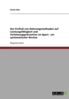 Der Einfluss von Dehnungsmethoden auf Leistungsfahigkeit und Verletzungspravention im Sport : Ein systematischer Review - Book