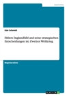 Hitlers Englandbild Und Seine Strategischen Entscheidungen Im Zweiten Weltkrieg - Book