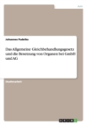 Das Allgemeine Gleichbehandlungsgesetz Und Die Besetzung Von Organen Bei Gmbh Und AG - Book