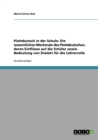 Plattdeutsch in der Schule : Die wesentlichen Merkmale des Plattdeutschen, deren Einflusse auf die Schuler sowie Bedeutung von Dialekt fur die Lehrerrolle - Book