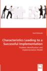 Characteristics Leading to a Successful Implementation - Problem Identification and - Book