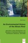 An Environmental History of the Illinois River - Book