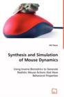 Synthesis and Simulation of Mouse Dynamics - Book