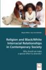 Religion and Black/White Interracial Relationships in Contemporary Society - Book