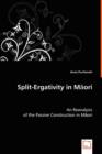 Split-Ergativity in Maori - Book
