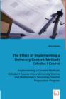 The Effect of Implementing a University Content-Methods Calculus I Course - Book