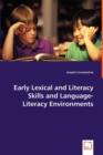 Early Lexical and Literacy Skills and Language-Literacy Environments - Book