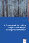 A Framework for Linking Projects and Project Management Methods - Book