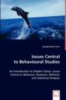 Issues Central to Behavioural Studies - Book