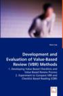 Development and Evaluation of Value-Based Review (VBR) Methods - 1. Developing Value Based Checklists and Value Based Review Process - Book