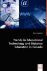 Trends in Educational Technology and Distance Education in Canada - Book