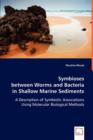 Symbioses Between Worms and Bacteria in Shallow Marine Sediments - Book