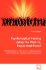 Psychological Testing Using the Web vs. Paper-And-Pencil - Book