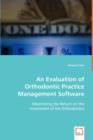 An Evaluation of Orthodontic Practice Management Software - Book