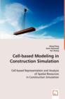 Cell-Based Modeling in Construction Simulation - Book