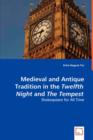 Medieval and Antique Tradition in the Twelth Night and the Tempest - Book