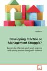 Developing Practice or Management Struggle? - Book