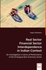 Real Sector Financial Sector Interdependence in Indian Context - Book