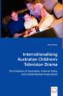 Internationalising Australian Children's Television Drama - Book