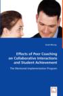 Effects of Peer Coaching on Collaborative Interactions and Student Achievement - Book