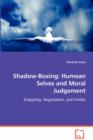 Shadow-Boxing : Humean Selves and Moral Judgement - Book