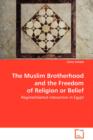 The Muslim Brotherhood and the Freedom of Religion or Belief - Book