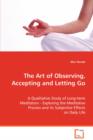 The Art of Observing, Accepting and Letting Go - Book