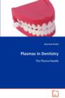 Plasmas in Dentistry - Book