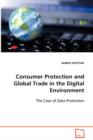Consumer Protection and Global Trade in the Digital Environment - Book