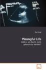 Wrongful Life - Book