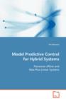 Model Predictive Control for Hybrid Systems Piecewise Affine and Max-Plus-Linear Systems - Book