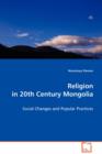 Religion in 20th Century Mongolia - Book