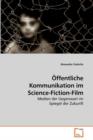 Offentliche Kommunikation im Science-Fiction-Film - Book