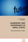 Leadership and Governance in Small States - Book