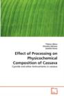 Effect of Processing on Physicochemical Composition of Cassava - Book