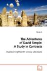 The Adventures of David Simple : A Study in Contrasts - Book