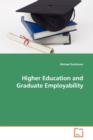 Higher Education and Graduate Employability - Book