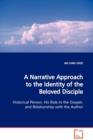 A Narrative Approach to the Identity of the Beloved Disciple - Book