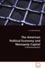 The American Political Economy and Monopoly Capital - Book